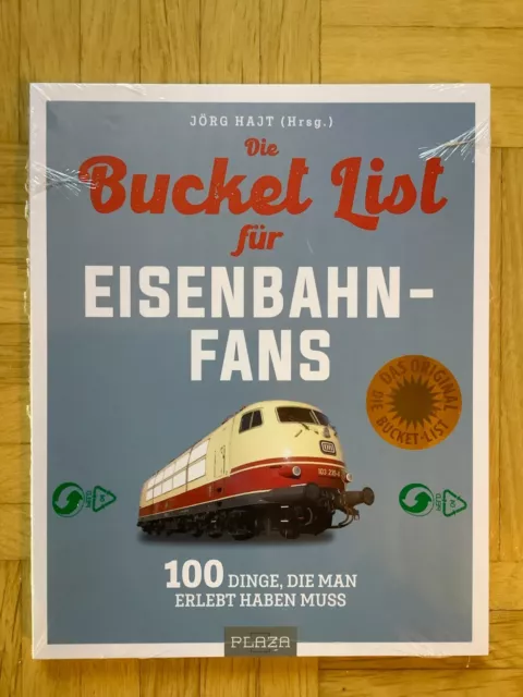 Die BUCKET LIST für EISENBAHN FANS von Jörg Hajt (kartoniert, 2023)