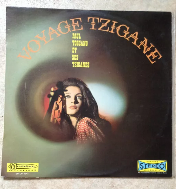 33T Paul TOSCANO Tziganes Vinyl LP 12 VOYAGE TZIGANE -SOUIKA HORA -MUSIDISC 1042