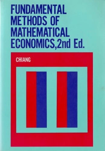 Fundamental Methods of Mathematical Economics by Chiang, Alpha C. Book The Fast