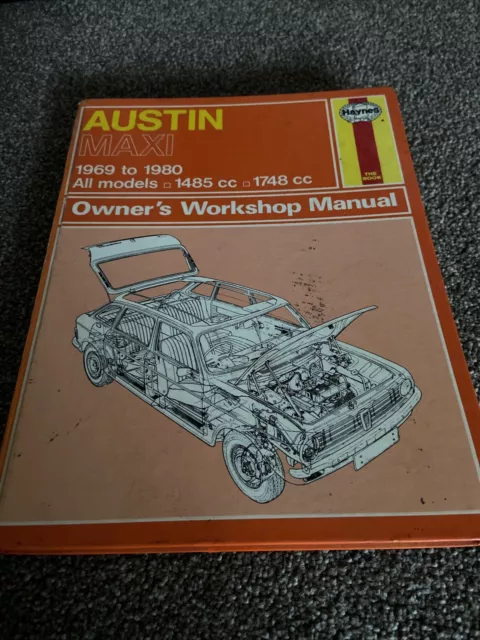 Haynes Workshop Manual No. 052. Austin Maxi - 1969 to 1980. All Models.