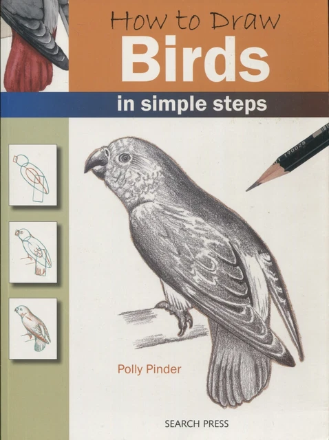 HOW TO DRAW Birds in Simple Steps by Polly Pinder Paperback - NEW £2.25 ...