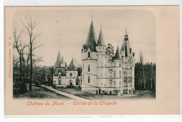 CPA Château du NOZET Entrée de la Chapelle (58)