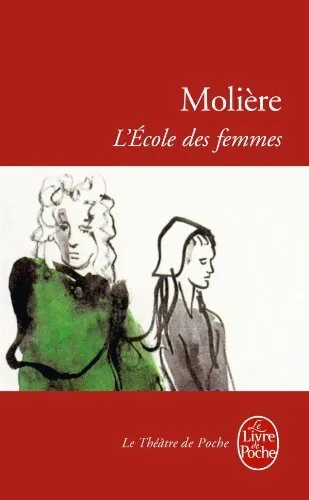 L'ecole Des Femmes (Ldp Theatre) By Moliere