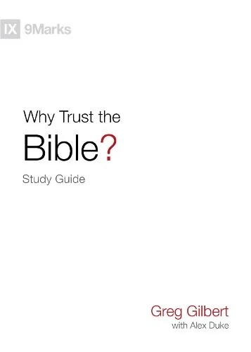 GREG GILBERT WHY Trust the Bible? Study Guide (Poche) EUR 8,28 ...