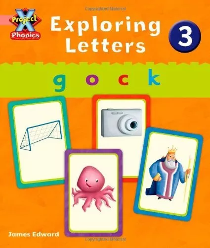 Project X Phonics Pink: Exploring Lette..., Lynch, Emma