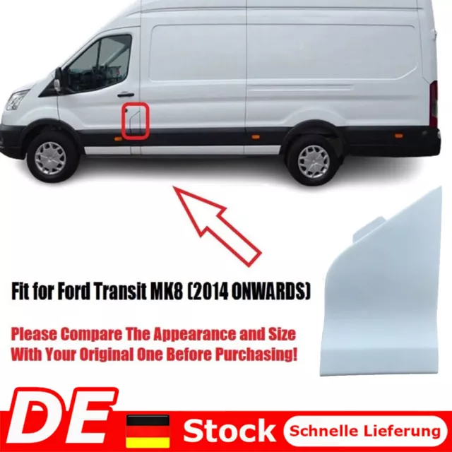 Tankdeckel Tankklappe Abdeckung Deckel grundiert für FORD TRANSIT MK8 ab 2014 DE