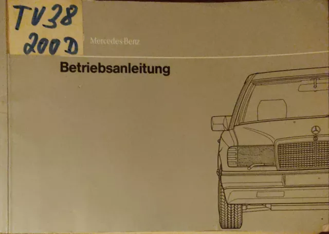 Betriebsanleitung Mercedes Benz W124 200D 250D 300D 250D Turbo 300D Turbo 4Matic