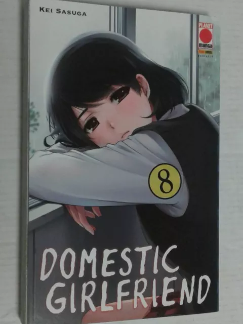 Domestic Girlfriend- N° 11- 1° Edizione- Di: Kei Sasuga- Manga Panini Comics-...