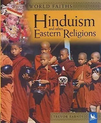 Hinduism and Other Eastern Religions (World Faiths), Barnes, Trevor, Used; Good