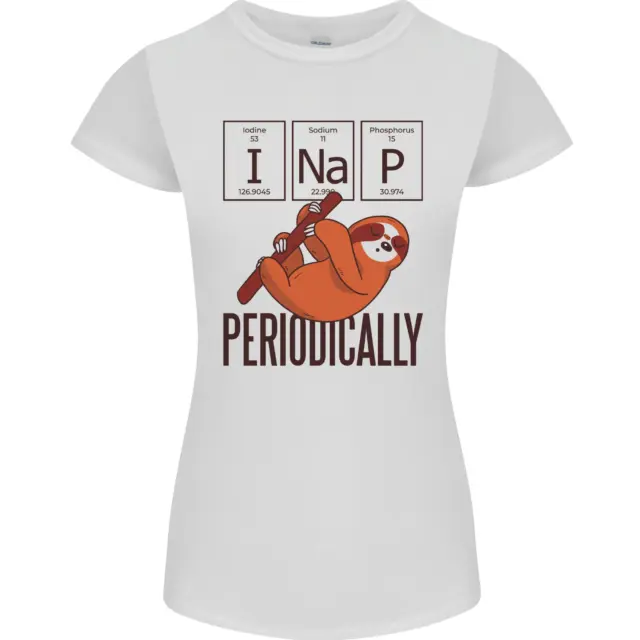 I Nap Funny Periodic Table Sloth Geek Sleep Womens Petite Cut T-Shirt