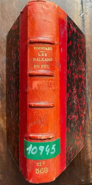 1912 - Les Balkans En Feu - Raymond Poincare - E.o. 1926 - D2 2