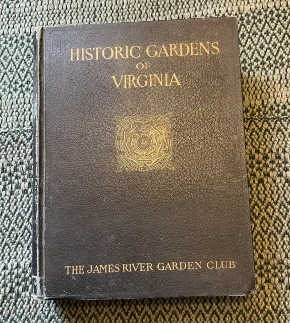 Historic Gardens Of Virginia By The James River Garden Club