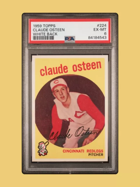 1959 Topps #224a Claude Osteen PSA 6 EX- MT - Cincinnati Reds