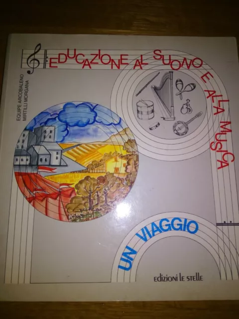 Educazione al suono e alla musica - Morgana Mirtilli, equipe Arcobaleno