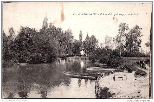 33 MONSEGUR - coin pittoresque sur le drot