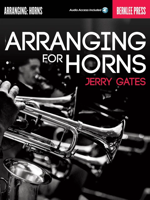 Arranging for Horns Write for Sax & Brass Berklee Guide Book Online Audio