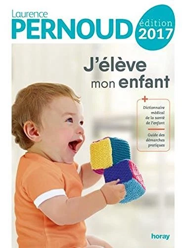 J'ELEVE MON ENFANT 2013 (FRENCH EDITION) By Regine Pernoud - Hardcover