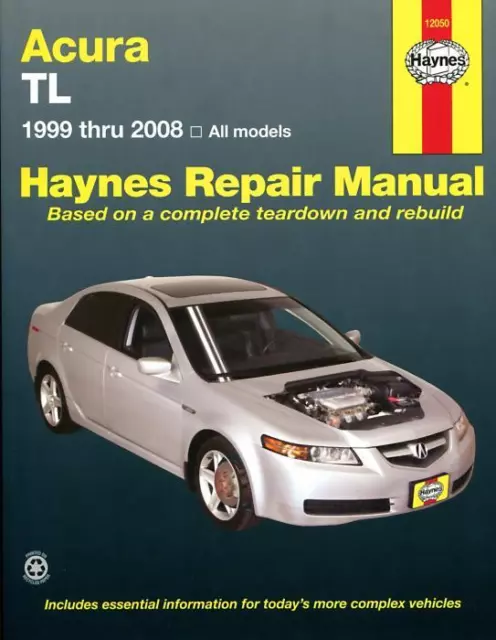 Acura TL 1999-2008 Haynes Workshop Manual Service Repair All Petrol Models