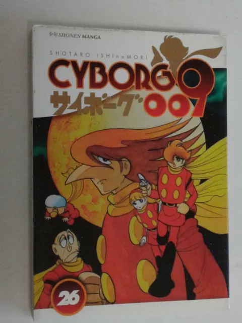 CYBORG 009- N° 26- DI: SHOTARO ISHINOMORI- SHONEN-MANGA J POP- in italiano