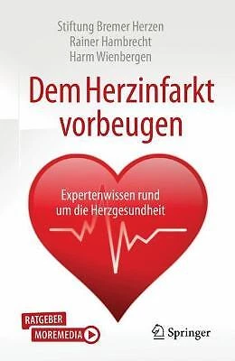 Dem Herzinfarkt vorbeugen - 9783662634660
