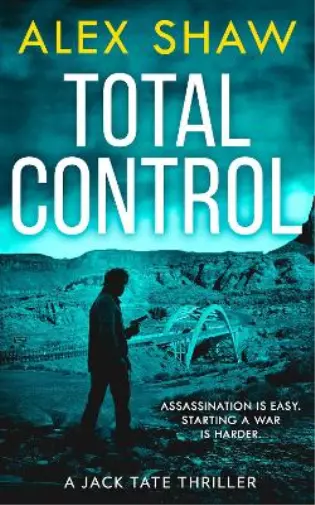 Alex Shaw Total Control (Paperback) Jack Tate SAS Thriller