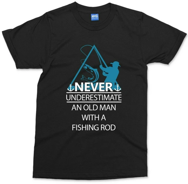 Funny Old Man Fishing T-shirt Fisherman DAD Grandad Father Camping Gift Top MENS
