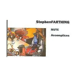 Stephen Farthing: Mute Accomplices, Very Good Condition, Livingstone, Marco, ISB