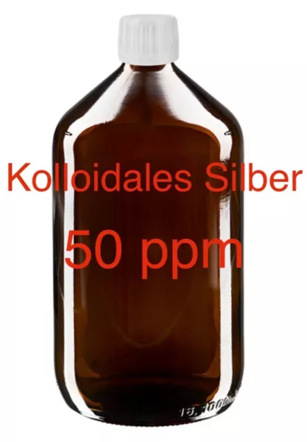 ✅Kolloidales Silber (Silberwasser) 1000ml, hochrein, hoch konzentriert: 50 ppm✅