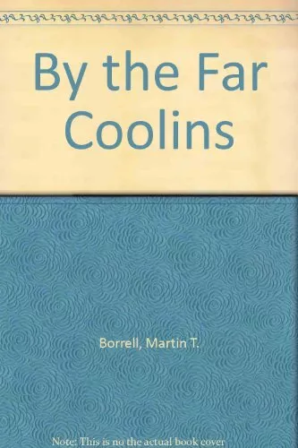 By the Far Coolins,Martin T. Borrell