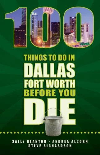 100 THINGS TO Do In Dallas Fort Worth Before You Die New Book 25 90 PicClick 100 things to do in dallas fort worth before you die new book 25 90 picclick