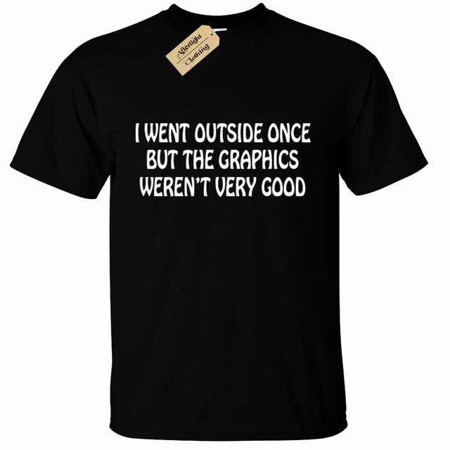 Mens I Went Outside Once T Shirt funny geek nerd gamer pc xbox ps gift anti tee