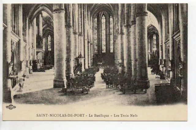 SAINT NICOLAS DE PORT - Meurthe and Moselle - CPA 54 - The Basilica les 3 naves