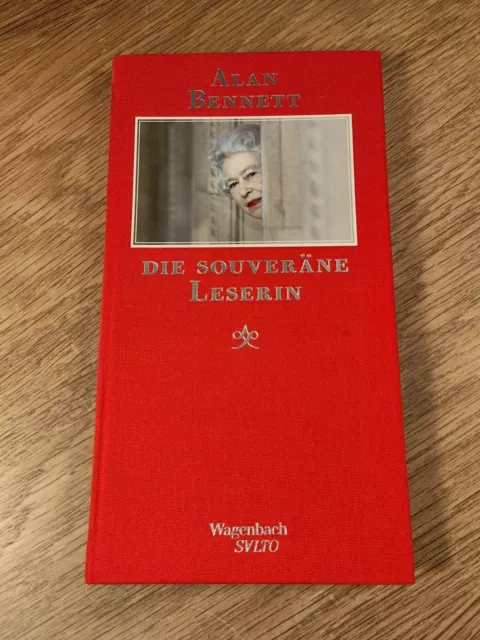 Die souveräne Leserin von Alan Bennett (2008, Gebundene Ausgabe)