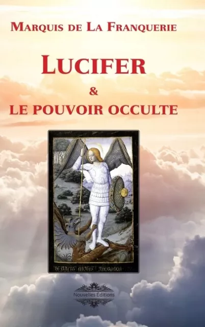 Lucifer Et Le Pouvoir Occulte