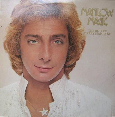 Barry Manilow - Manilow Magic The Best Of Barry Manilow - Used Viny - P2508S