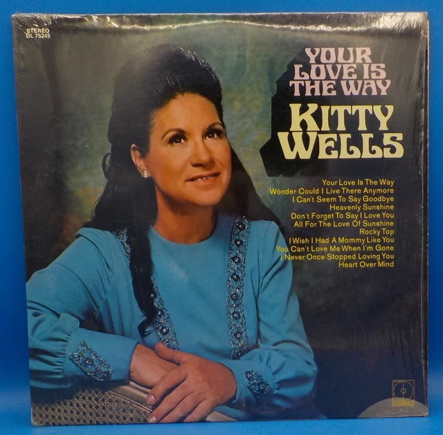 Kitty Wells LP "Your Love Is The Way" NM / NM VG++ BX5