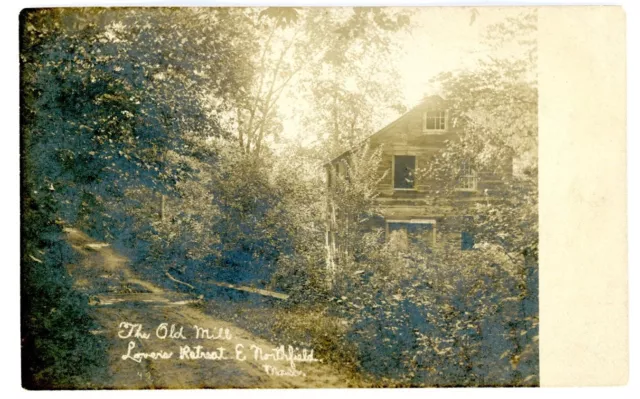 East Northfield Mass MA - THE OLD MILL - LOVERS RETEAT - RPPC Postcard