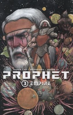 Prophet Volume 3: Empire by Graham, Brandon; Roy, Simon