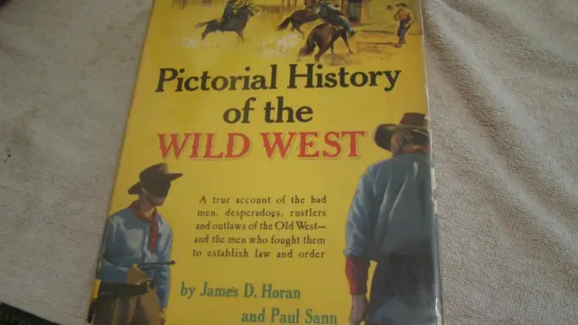 Pictorial History of the Wild West True Account