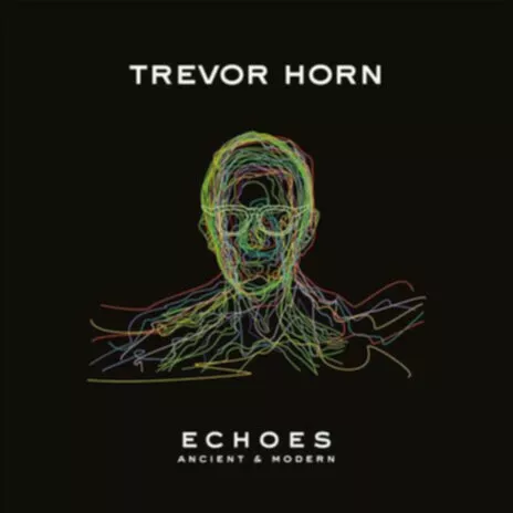 Horn Trevor - Echoes: Ancient and Modern