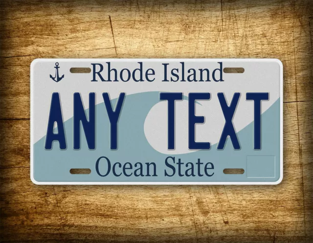 Personalized "ANY TEXT" Rhode Island License Plate Custom RI Metal Auto Tag