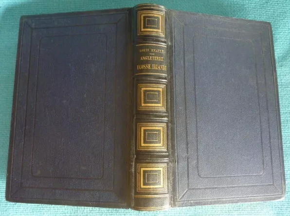 1859.  ANGLETERRE, ECOSSE, IRLANDE,  VOYAGE PITTORESQUE par LOUIS ENAULT