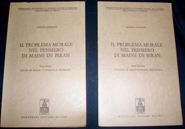 Il problema morale nel pensiero di Maine De Biran / Santino Cavaciuti