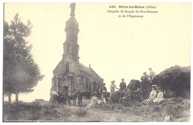 CPA 03 - NERIS LES BAINS (Allier) - 436. Chapelle St-Joseph du Bon-Secours