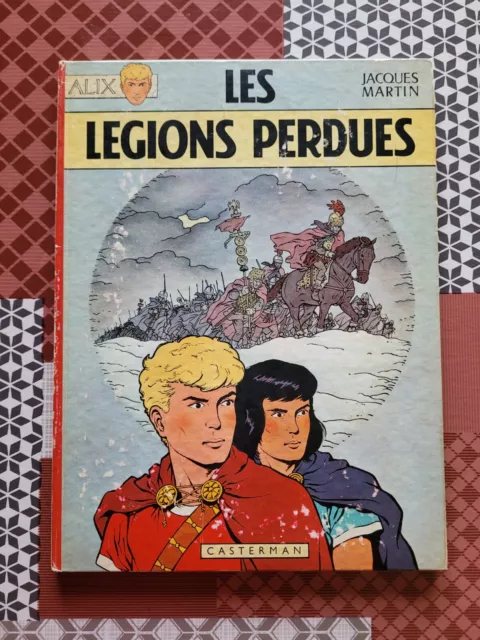 Alix Jacques Martin Les Légions Perdues Rare Eo 1965 Tbe !!!