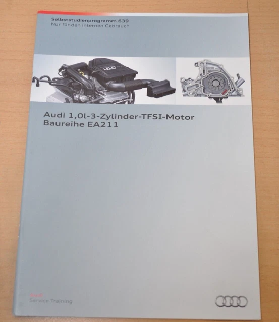 Audi A3 Motorisierung 1 0 L 3 Zylinder SELBSTSTUDIENPROGRAMM AUDI 1,0L-3-ZYLINDER TFSI Motor Baureihe EA211