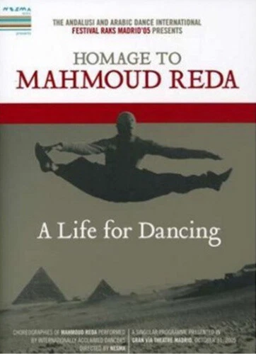HOMAGE TO MAHMOUD Reda: A Life for Dancing [Region Free ...