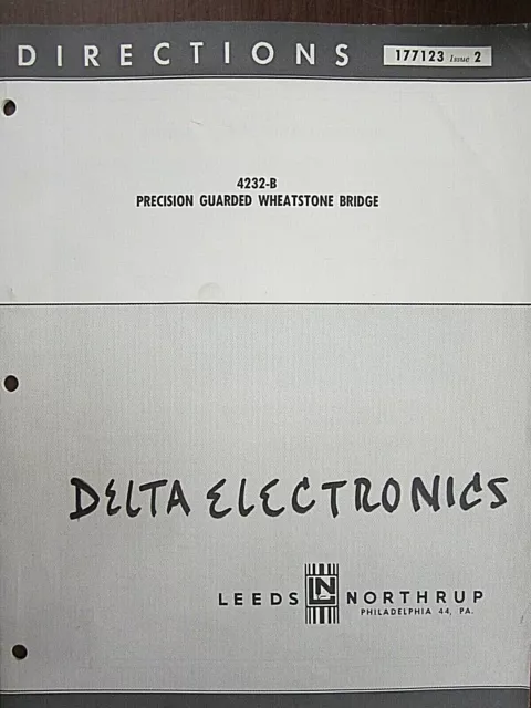 Leeds & Northrup 4232-B Precision Guarded Wheatstone Bridge Directions Issue 2