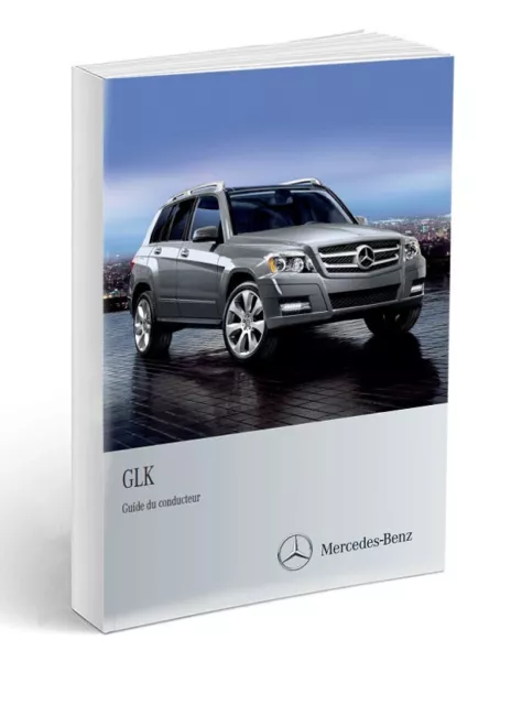 Mercedes GLK Classe X204 2008-2015 Notice d'Utilisation Français