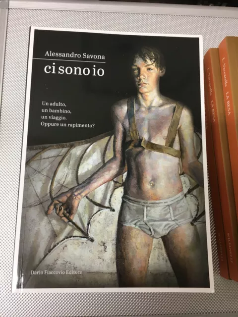 Libro Ci Sono Io Alessandro Savona Dario Flaccovio 2017 Prima Edizione